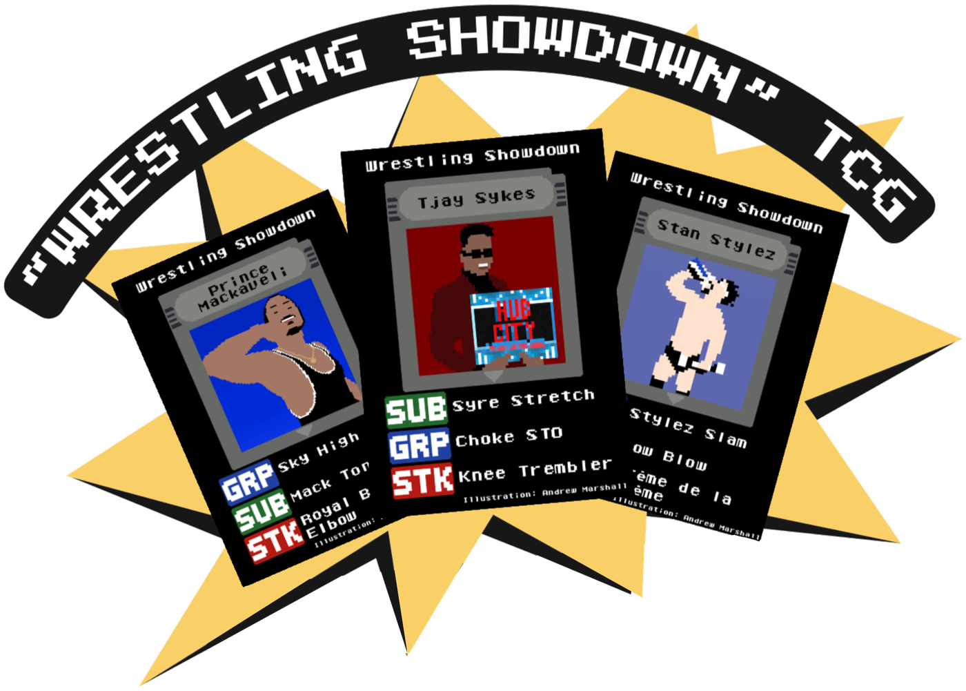 Wrestling Showdown TCG, featuring cards for Prince Mackavelli, Tjay Sykes and Stan Stylez.